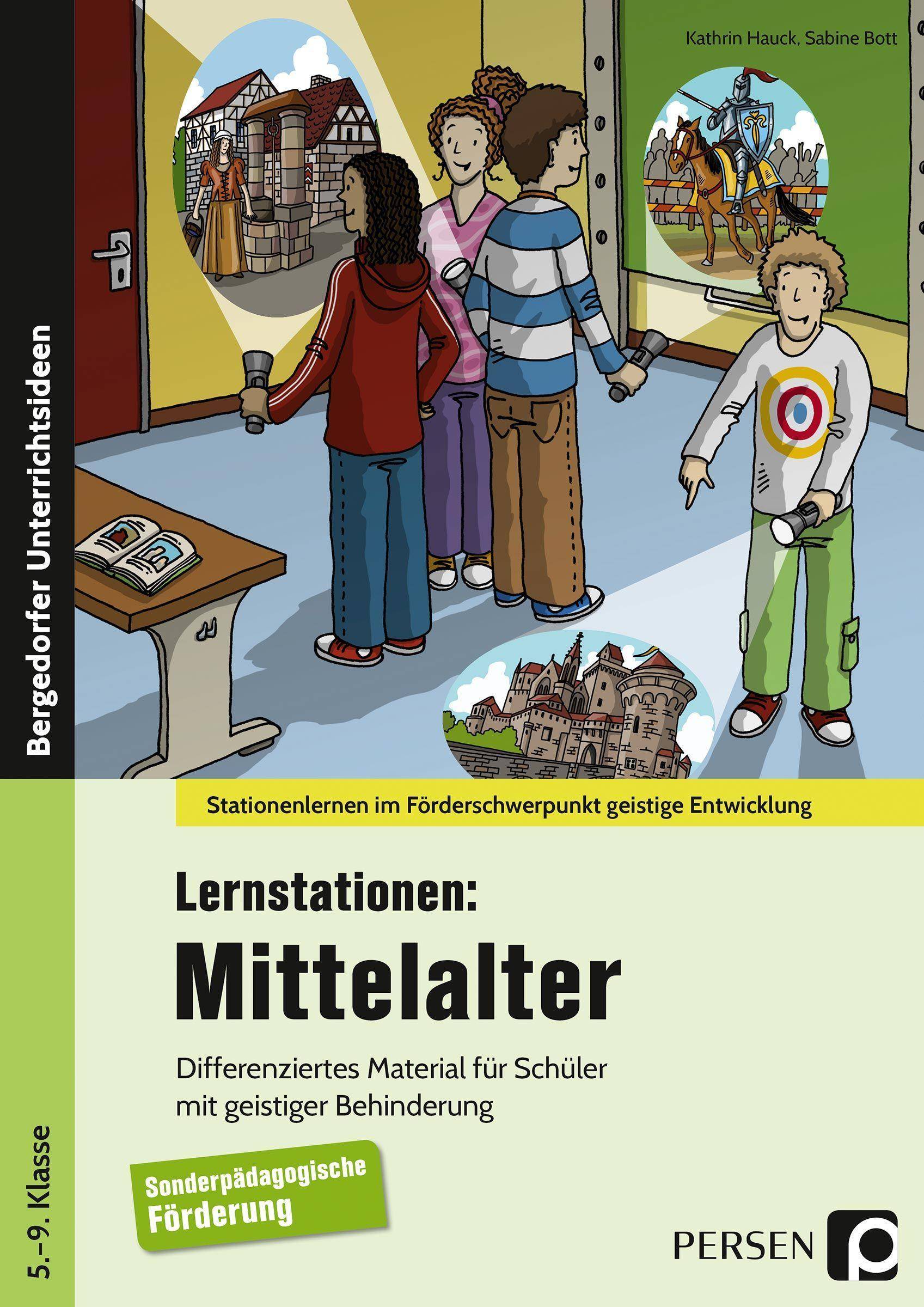 Lernstationen: Mittelalter Differenziertes Material für Schüler mit geistiger Behinderung (5. bis 9. Klasse)