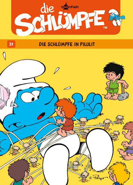 Die Schlümpfe - Die Schlümpfe auf Liliput Die Schlümpfe in Pilulit, Die Schlümpfe 31