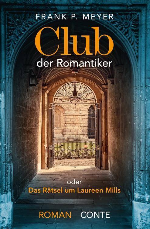 Club der Romantiker Das Rätsel um Laureen Mills. Roman
