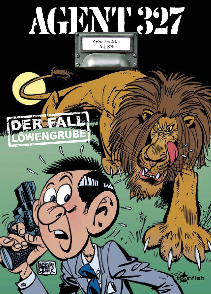Agent 327 - Der Fall Löwengrube Der Fall Löwengrube