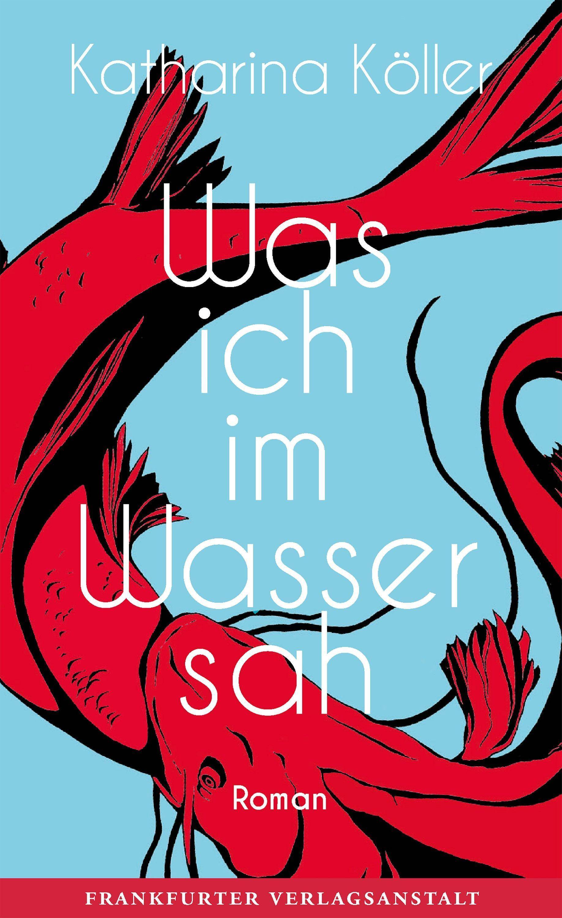 Was ich im Wasser sah Roman