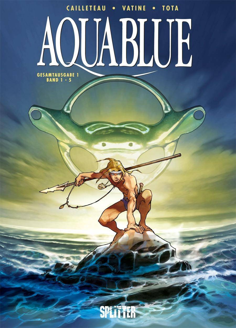 Aquablue Gesamtausgabe. Bd.1 Erster Zyklus (Bände 1-5)