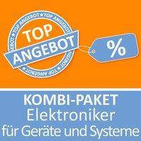 Kombi-Paket Elektroniker für Geräte und Systeme Erfolgreiche Prüfungsvorbereitung