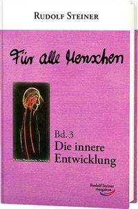 Für alle Menschen. Bd.3 Die innere Entwicklung