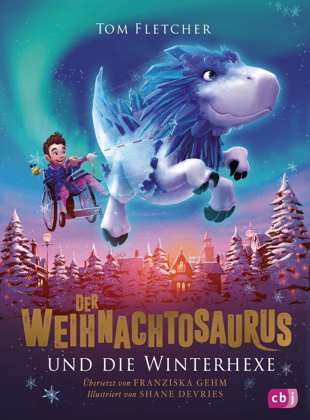 Der Weihnachtosaurus und die Winterhexe Die Weihnachtosaurus-Reihe 2