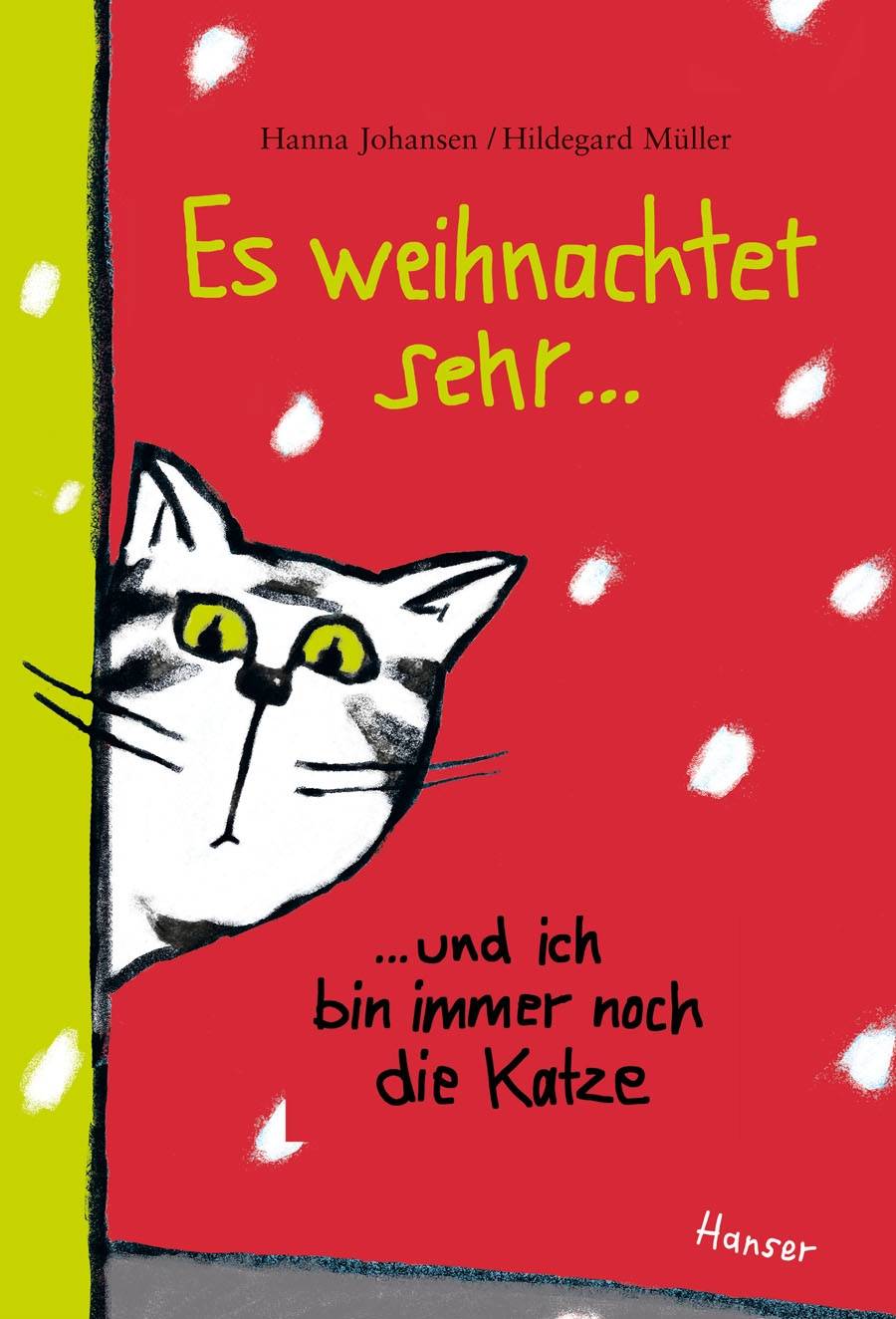 Es weihnachtet sehr . . . . . . und ich bin immer noch die Katze