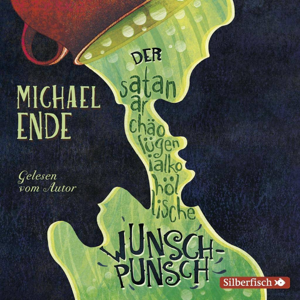 Der satanarchäolügenialkohöllische Wunschpunsch - Die Autorenlesung, 3 Audio-CDs 3 CDs, Lesung. CD Standard Audio Format. Gekürzte Ausgabe
