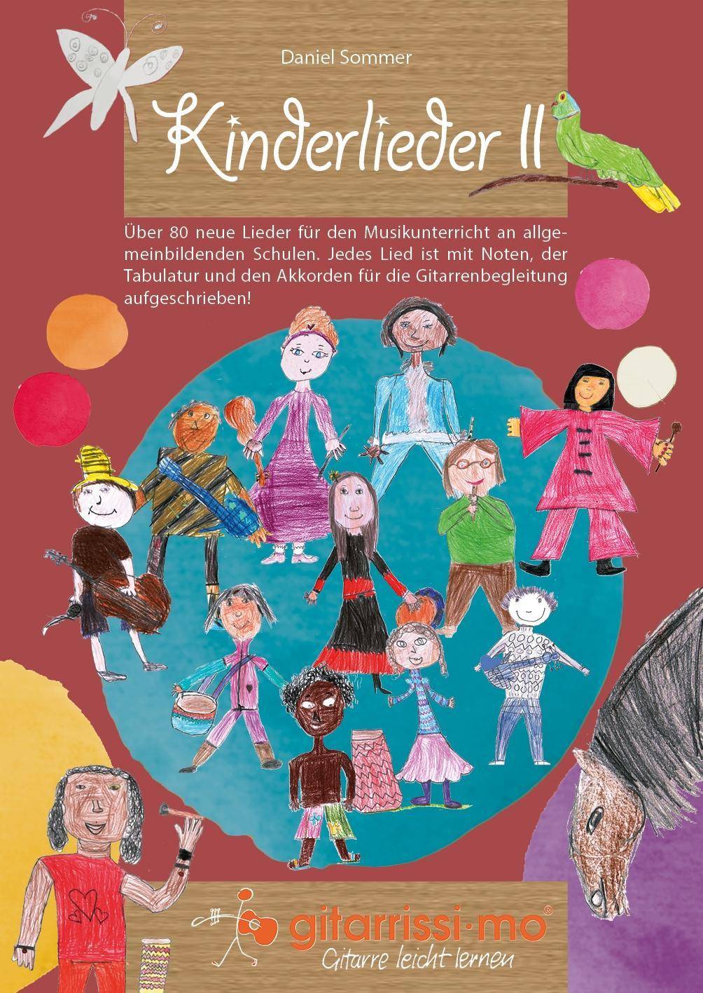 Kinderlieder II über 80 neue Lieder für den Musikunterricht an allgemeinbildenden Schulen