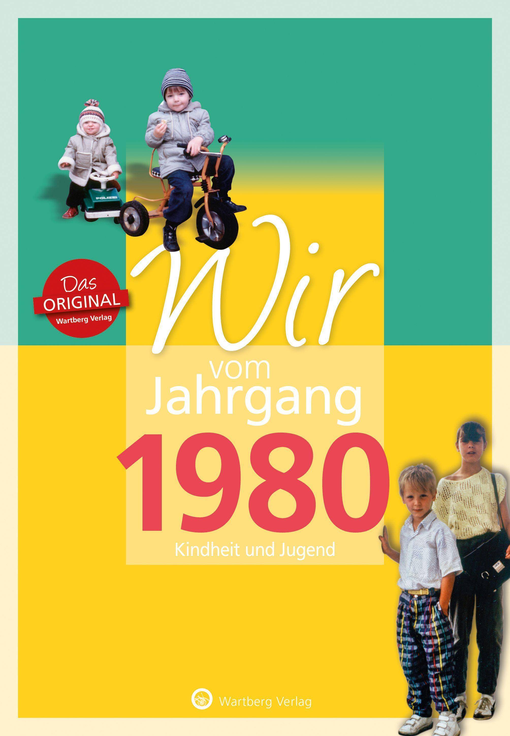 Wir vom Jahrgang 1980 - Kindheit und Jugend 40. Geburtstag