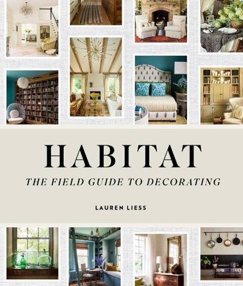Habitat The Field Guide to Decorating