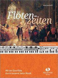 Flötenzeiten Mit der Querflöte durch tausend Jahre Musik