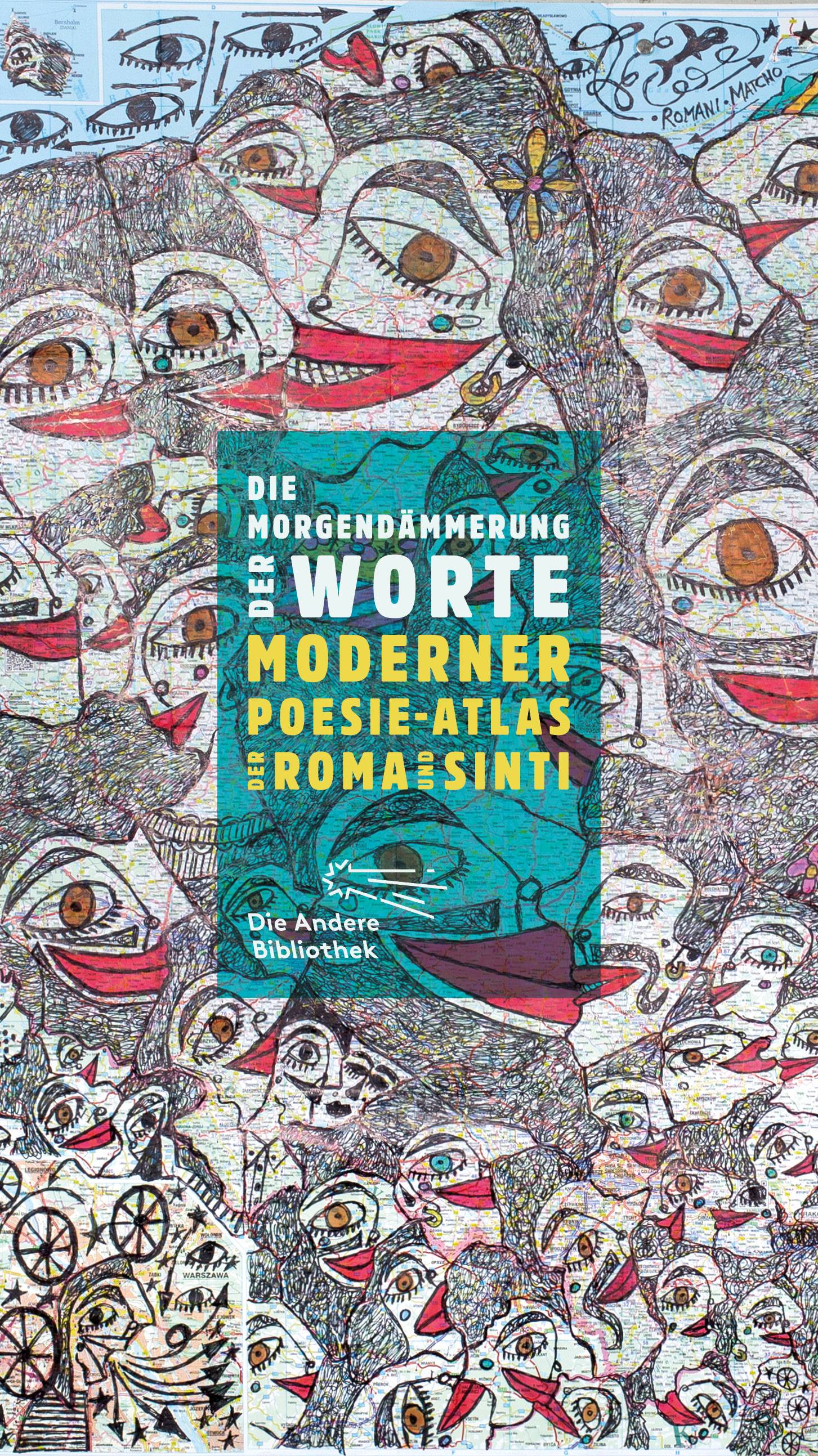 Die Morgendämmerung der Worte Moderner Poesie-Atlas der Roma und Sinti