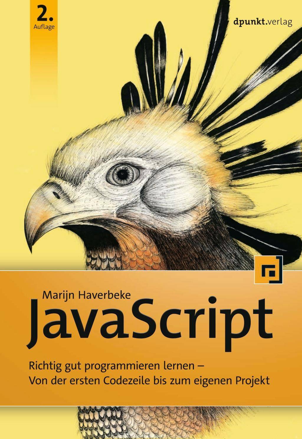 Die Kunst der JavaScript-Progammierung Eine praktische Einführung