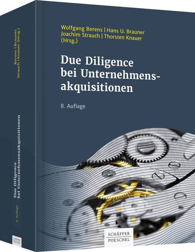 Due Diligence bei Unternehmensakquisitionen Schriftenreihe Der Betrieb