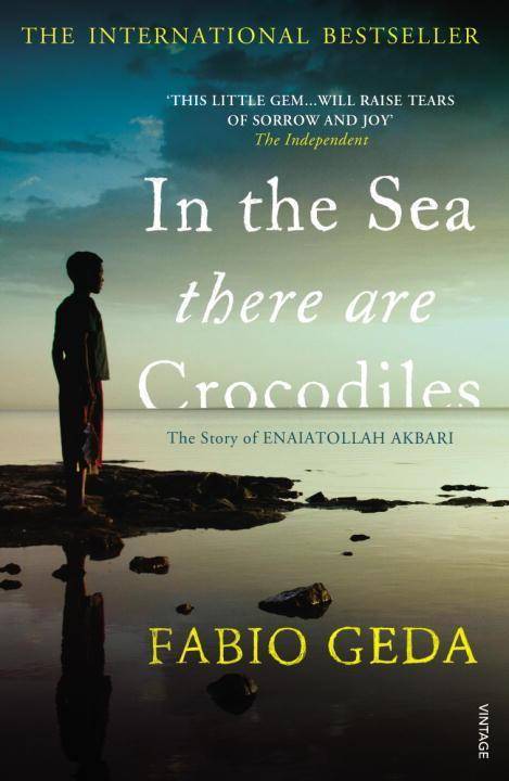 In the Sea There are Crocodiles The Story of Enaiatollah Akbari