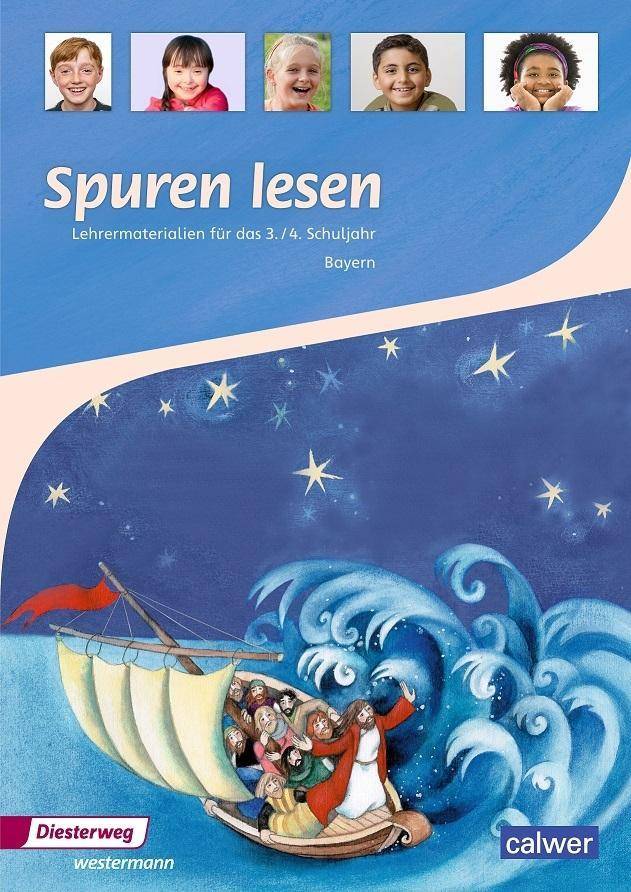 3./4. Schuljahr, Lehrermaterialien Lehrermaterialien für das 3./4. Schuljahr, Spuren lesen Grundschule / Ausgabe für Bayern