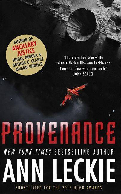 Provenance Nominiert: Hugo Award Best Novel category 2018 and Locus Best Science Fiction Novel 2018