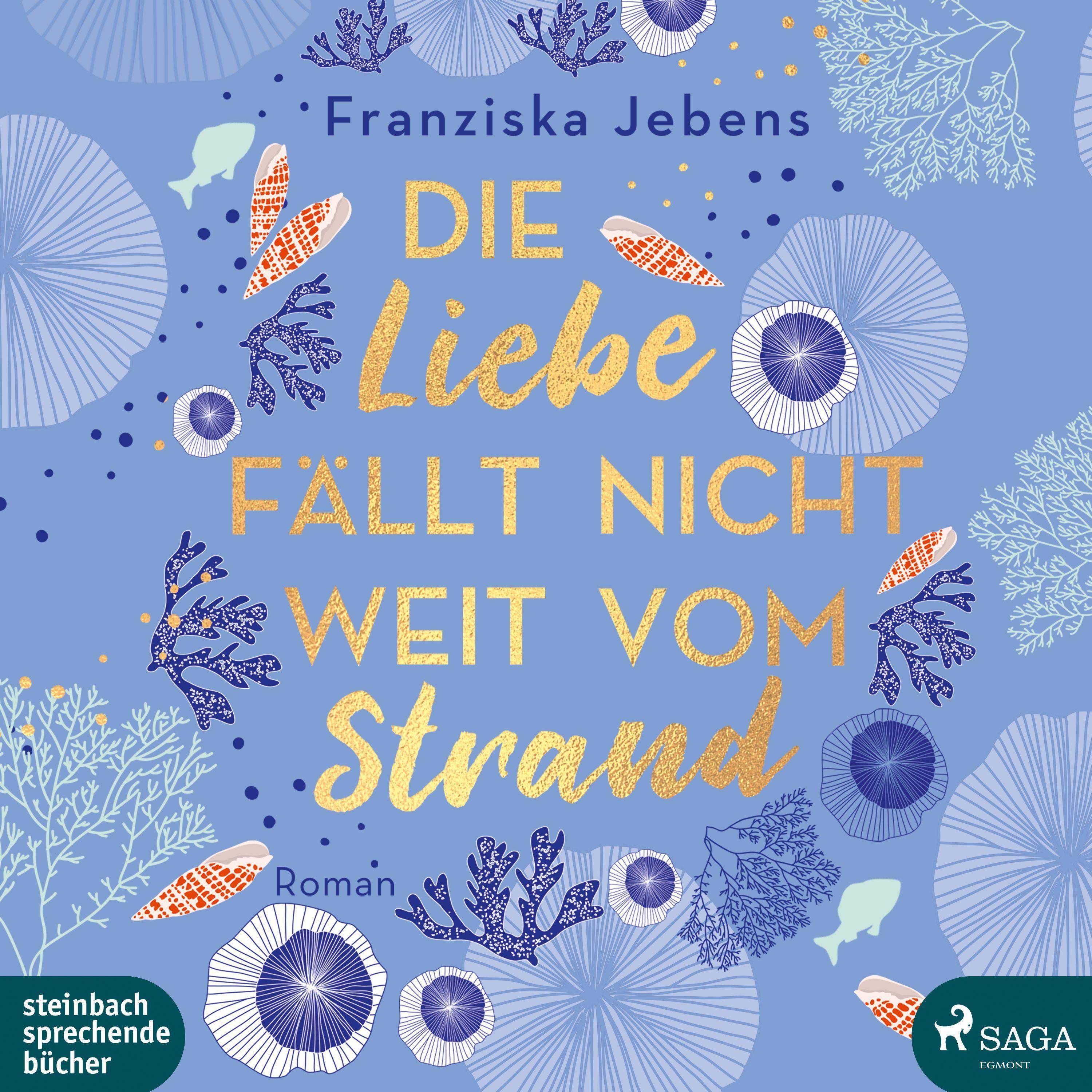 Die Liebe fällt nicht weit vom Strand, 1 Audio-CD, MP3 Ungekürzte Ausgabe, Lesung