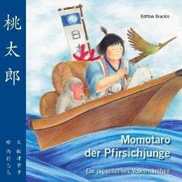 Momotaro der Pfirsichjunge Ein japanisches Volksmärchen. Mit Origami-Papier und Faltanleitung