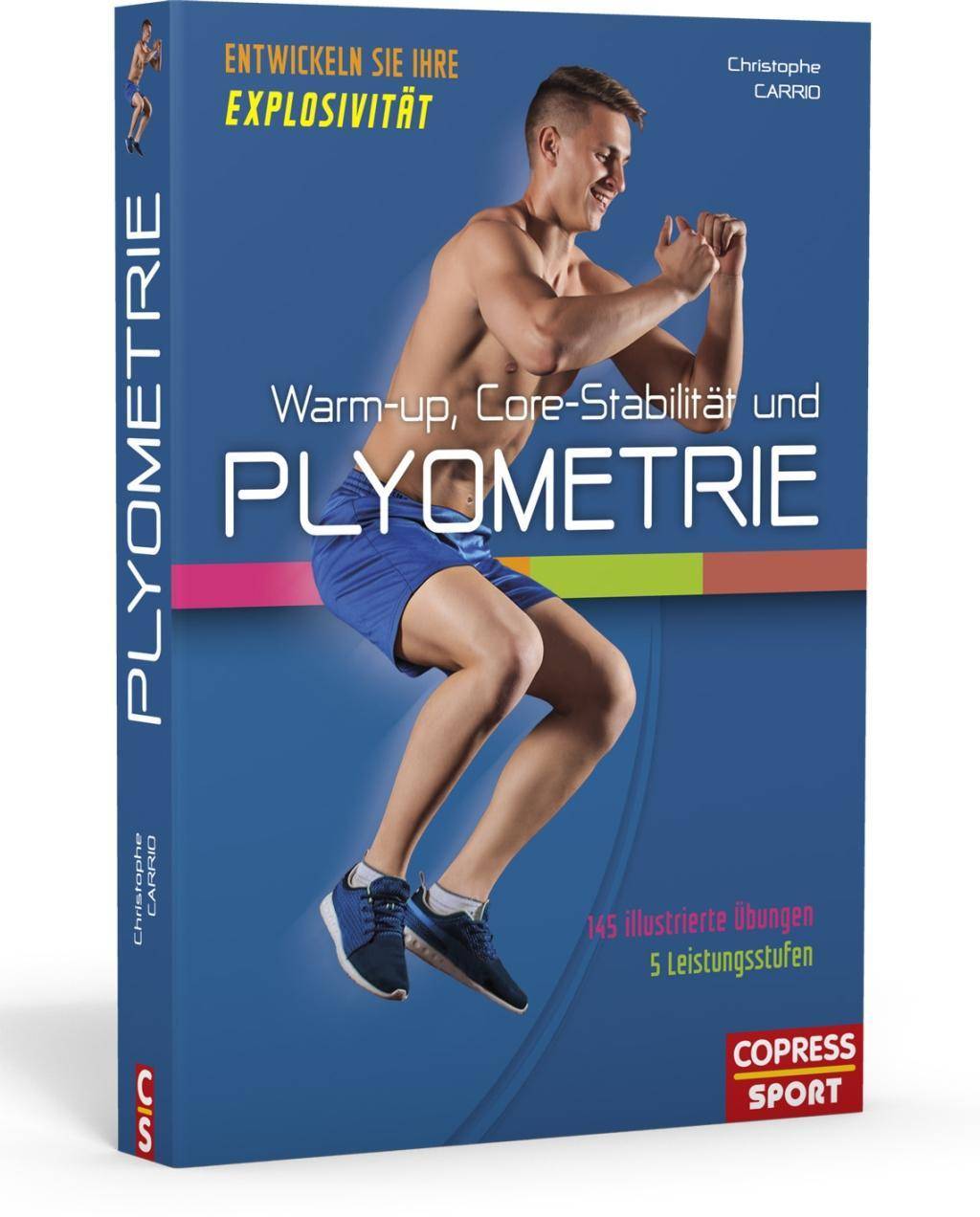 Warm-up, Core-Stabilität und Plyometrie Entwickeln Sie Ihre Explosivität