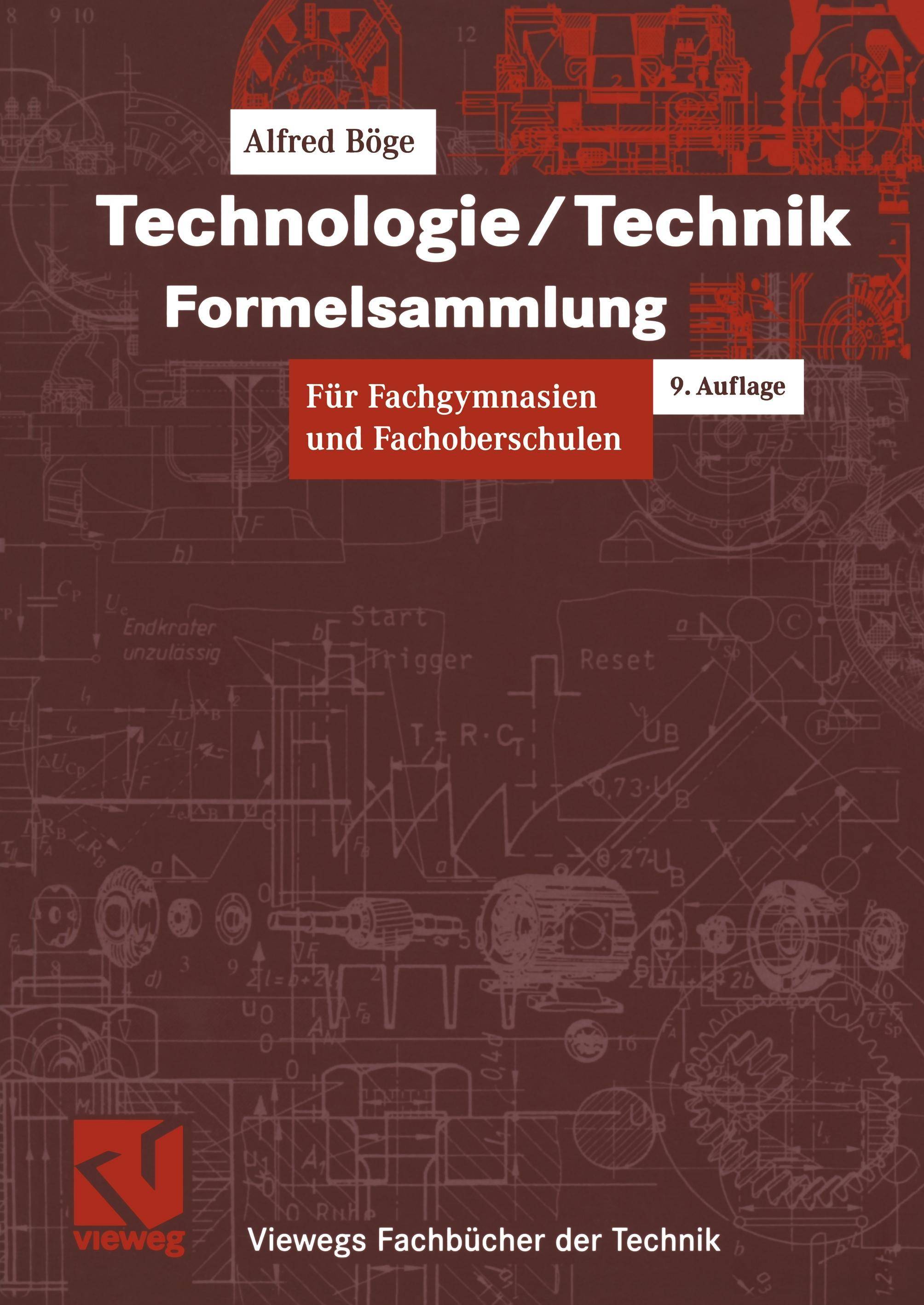 Technologie/Technik Formelsammlung Für Fachgymnasien und Fachoberschulen