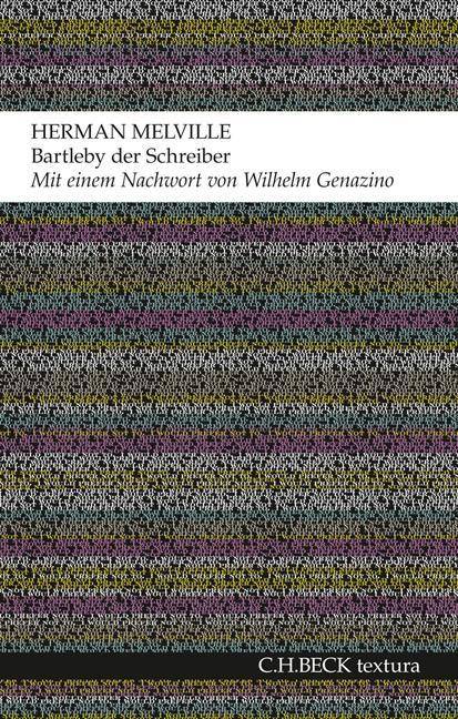 Bartleby der Schreiber Eine Erzählung