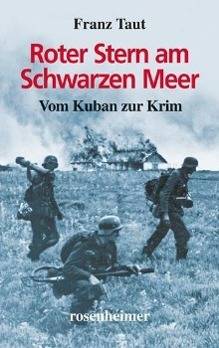Roter Stern am Schwarzen Meer Vom Kuban zur Krim