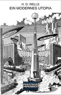 Ein modernes Utopia Phantasia Paperback Science Fiction