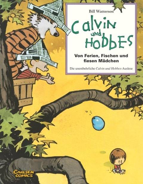 Calvin und Hobbes: Sammelband 3 Die unentbehrliche Calvin und Hobbes-Auslese