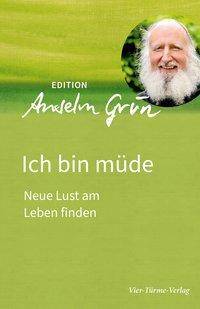 Ich bin müde Neue Lust am Leben finden