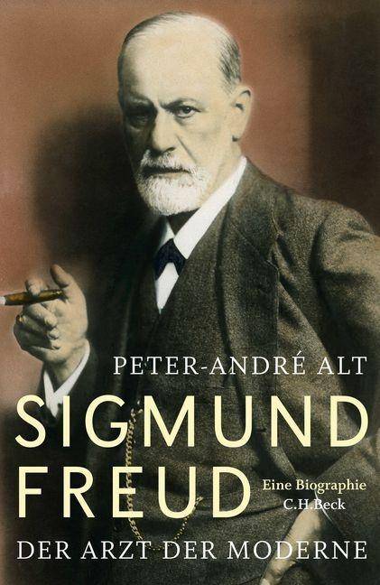 Sigmund Freud Der Arzt der Moderne