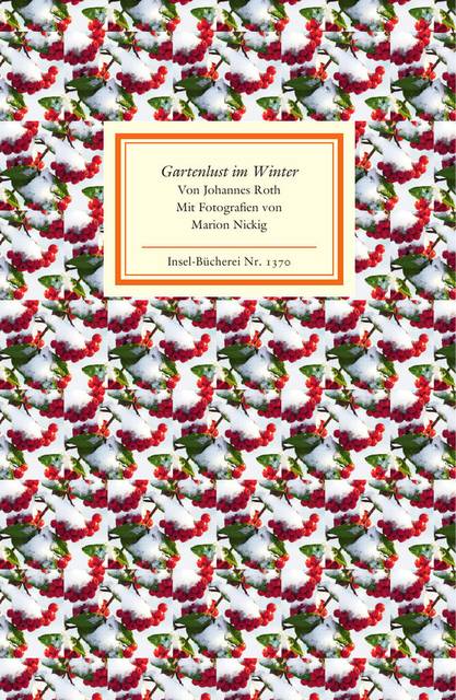 Gartenlust im Winter Insel-Bücherei 1370
