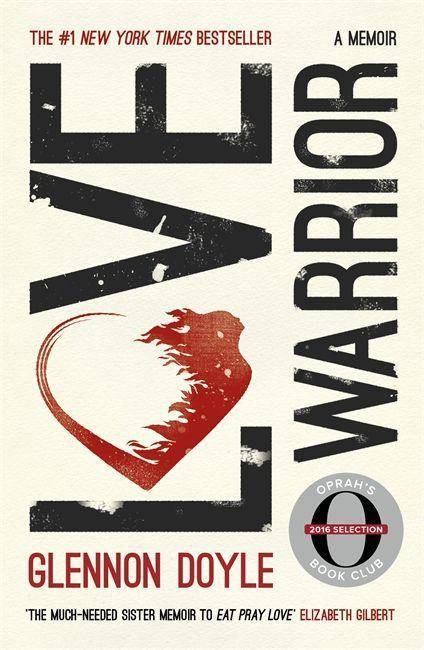 Love Warrior from the #1 bestselling author of UNTAMED