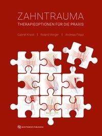 Zahntrauma Therapieoptionen für die Praxis