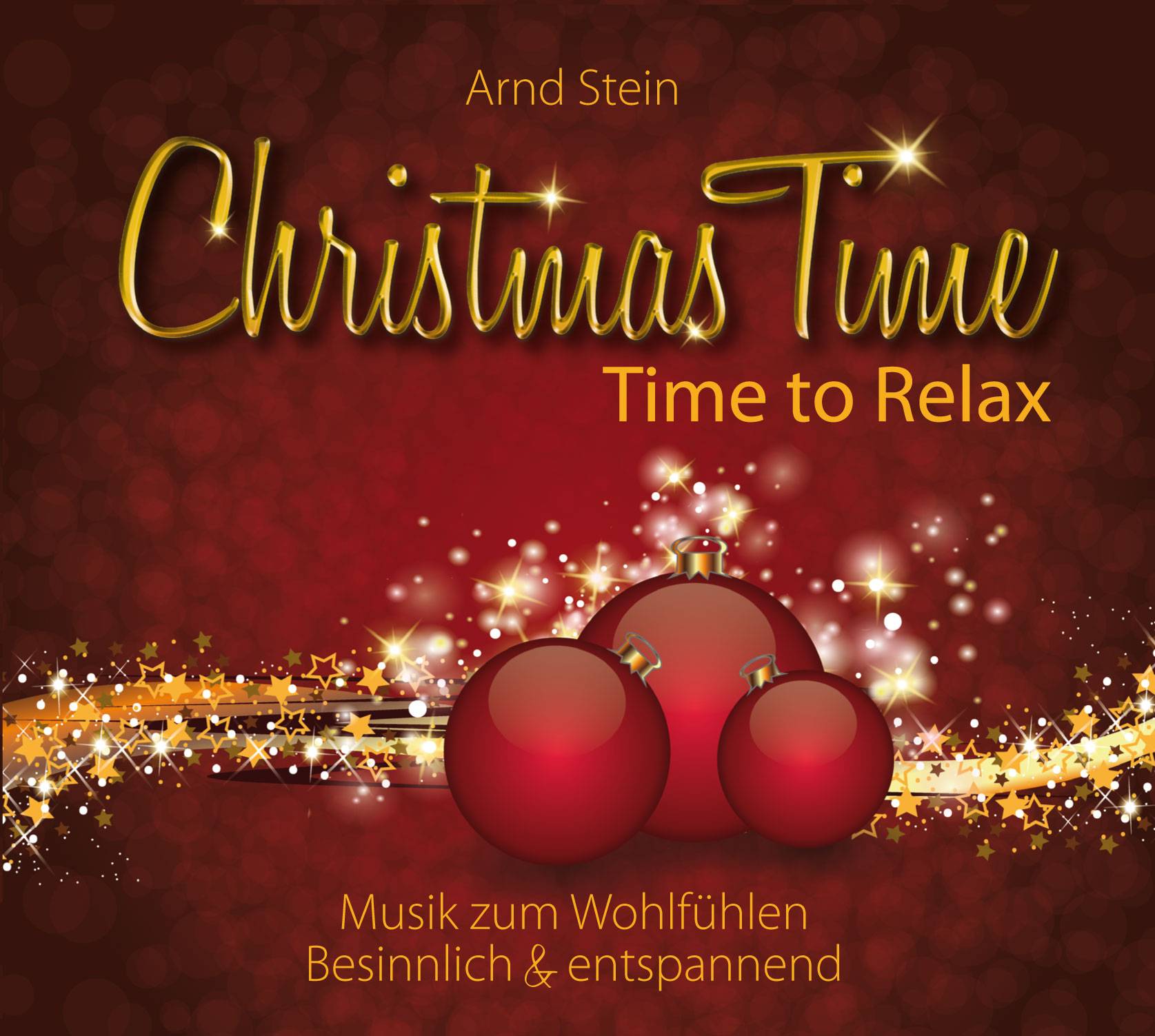 Christmas Time - Time to Relax, Audio-CD Musik zum Wohlfühlen - Besinnlich & entspannend