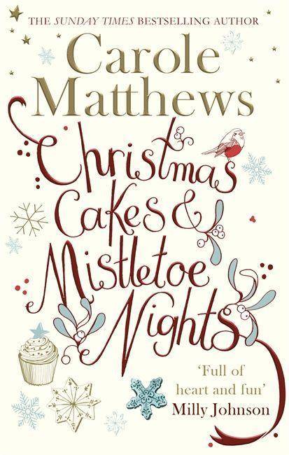 Christmas Cakes and Mistletoe Nights The one book you must read this Christmas