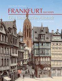 Frankfurt am Main Die historische Altstadt