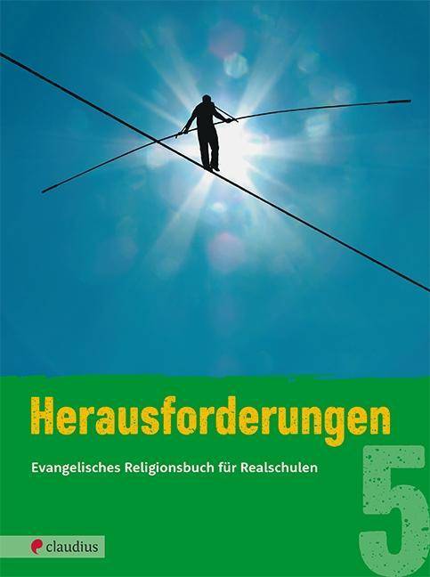 5. Jahrgangsstufe, Schülerbuch Evangelisches Religionsbuch für Realschulen in Bayern