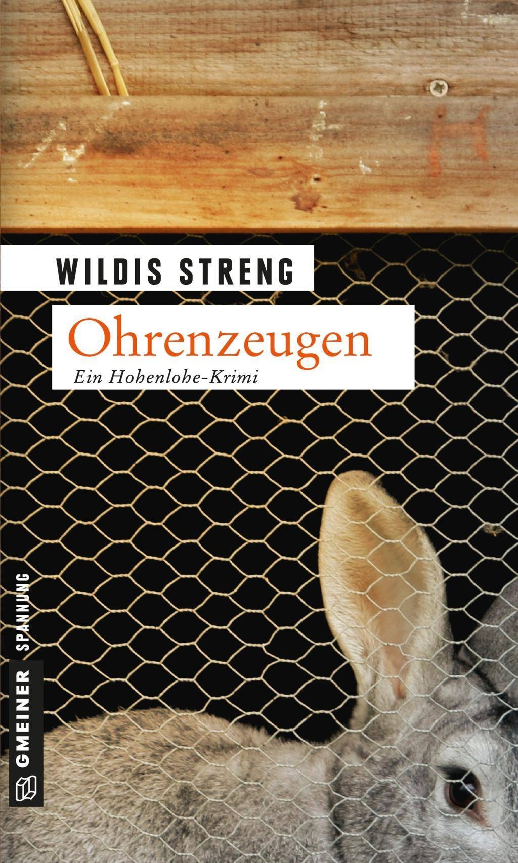 Ohrenzeugen Ein Hohenlohe-Krimi