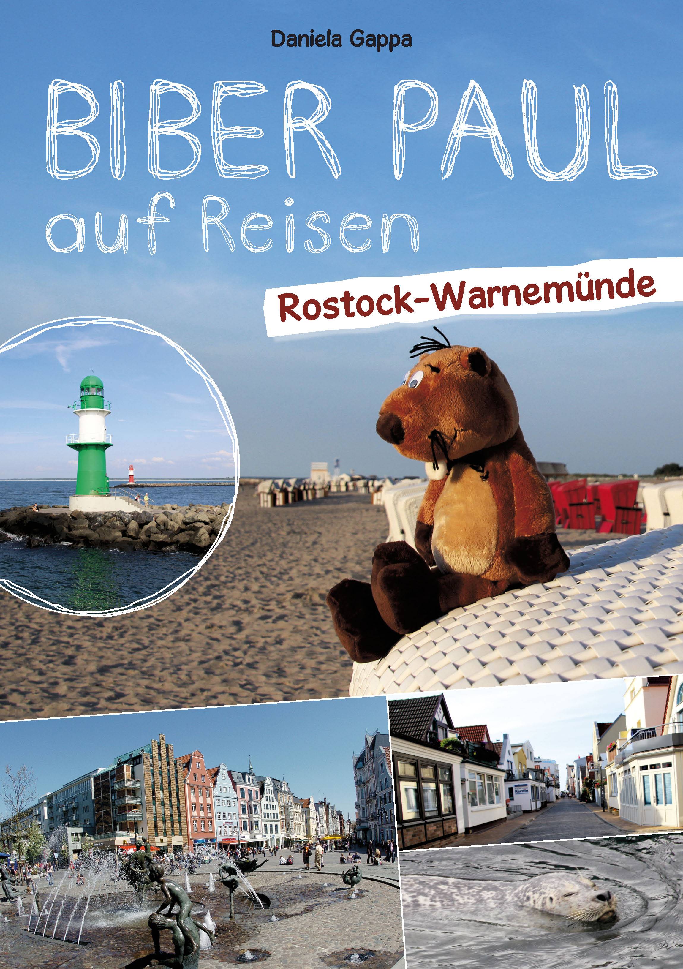 Biber Paul auf Reisen: Rostock-Warnemünde Biber Paul auf Reisen