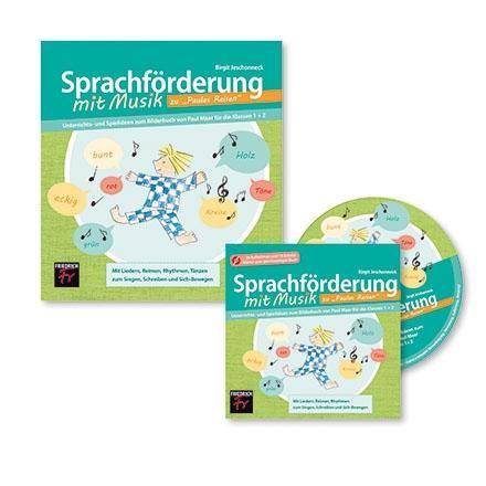 Sprachförderung mit Musik zu Paulas Reisen, mit Audio-CD Unterrichts- und Spielideen zum Bilderbuch von Paul Maar für die Klassen 1+2