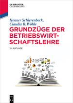 Grundzüge der Betriebswirtschaftslehre De Gruyter Studium