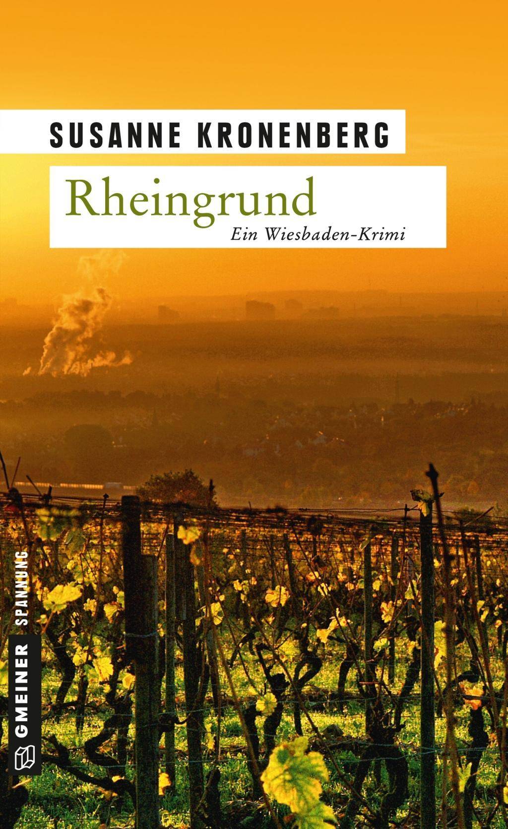 Rheingrund Ein Wiesbaden-Krimi. Norma Tanns zweiter Fall