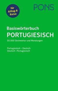 PONS Basiswörterbuch Portugiesisch 50.000 Stichwörter und Wendungen. Portugiesisch-Deutsch / Deutsch-Portugiesisch