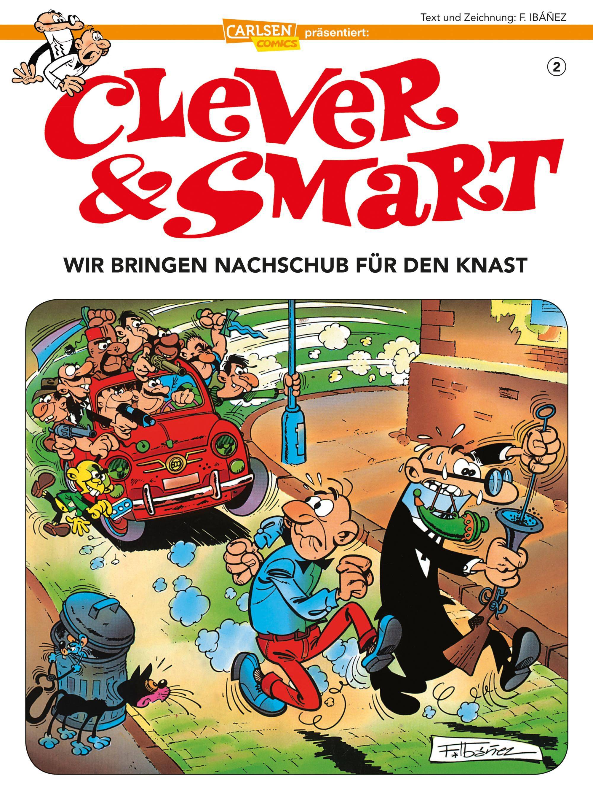 Clever und Smart 2: Wir bringen Nachschub für den Knast Wir bringen Nachschub für den Knast