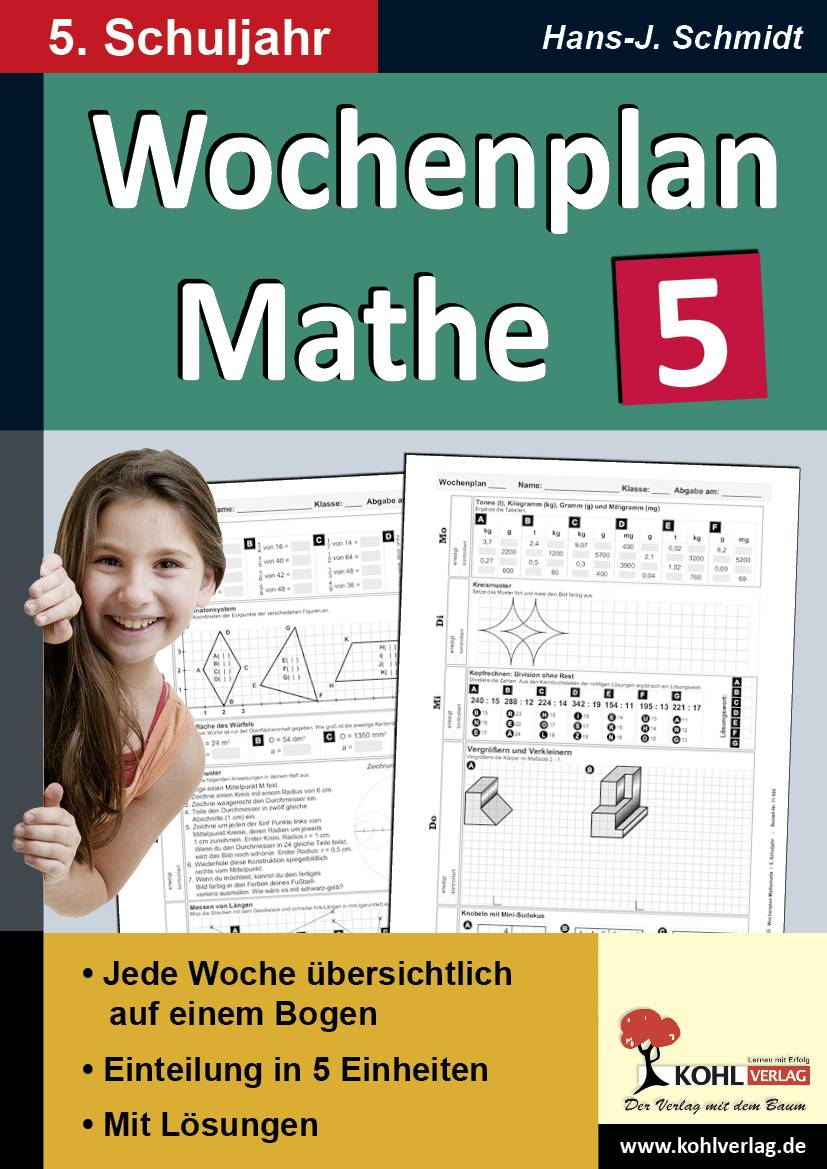 Wochenplan Mathe, 5. Schuljahr Jede Woche übersichtlich auf einem Bogen. Einteilung in 5 Einheiten. Mit Lösungen
