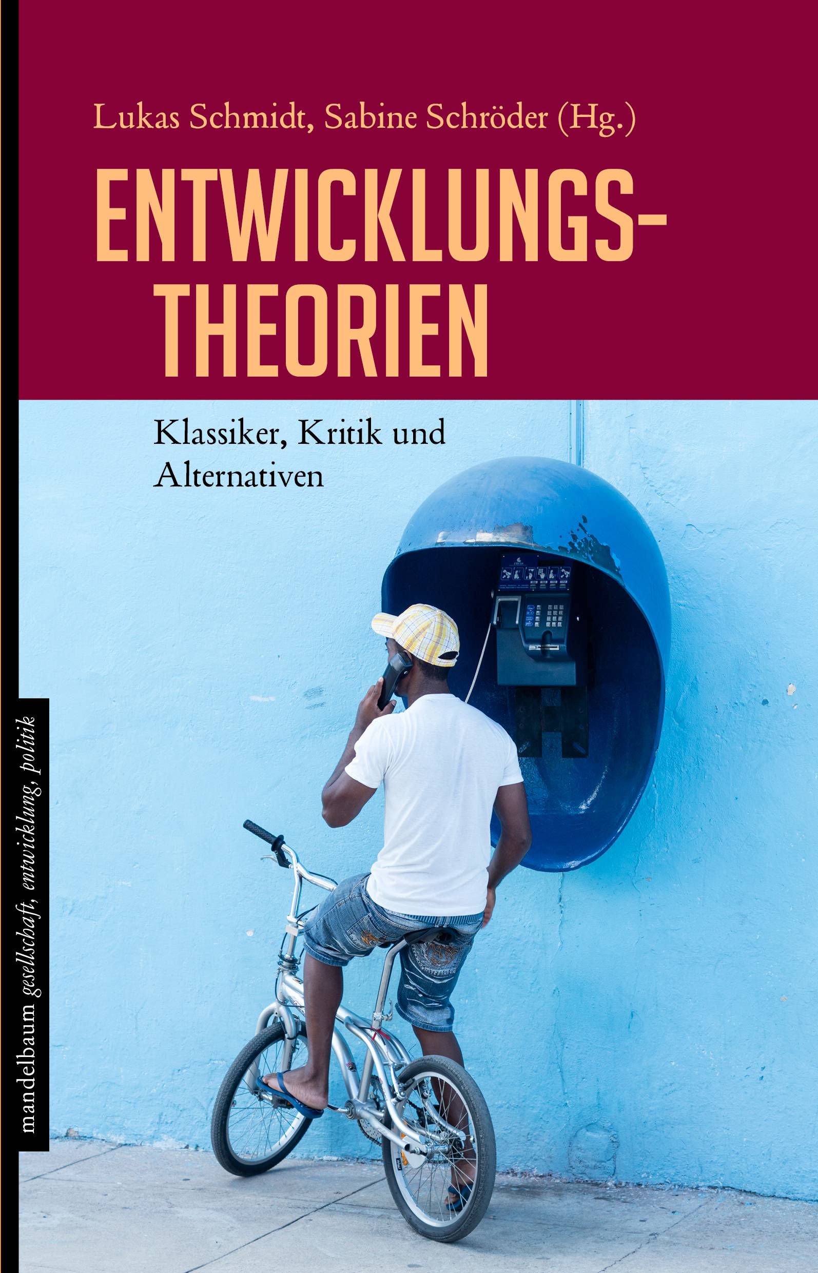 Entwicklungstheorien Klassiker, Kritik und Alternativen