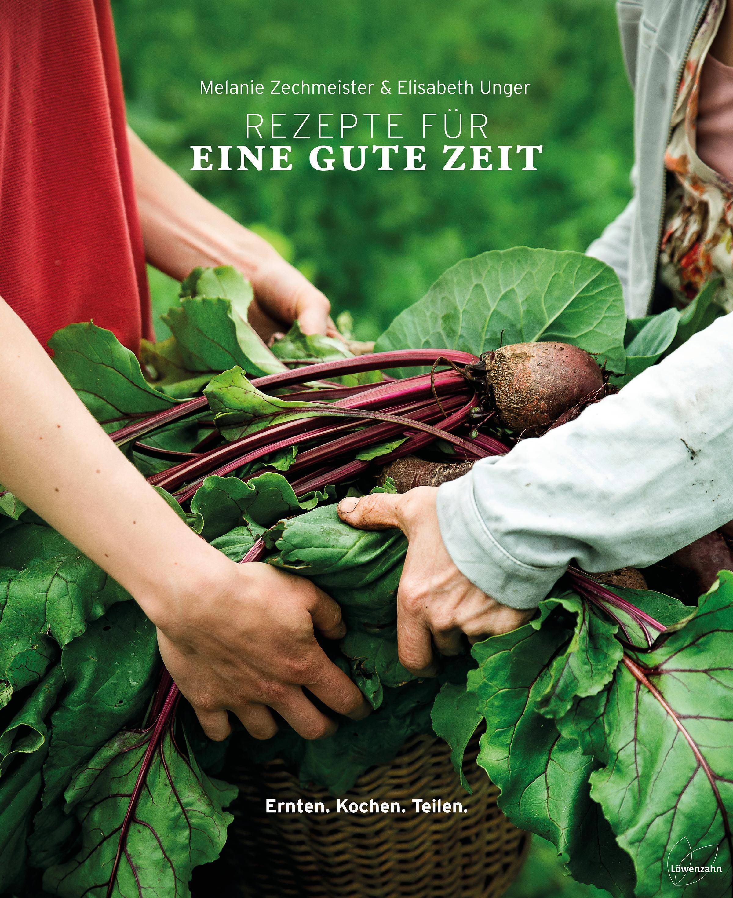 Rezepte für eine gute Zeit Ernten. Kochen. Teilen.
