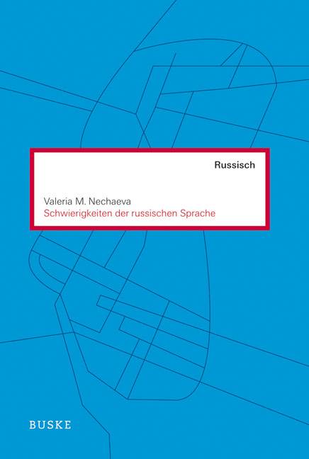 Schwierigkeiten der russischen Sprache Russisch als Fremdsprache. Materialien zum Russischunterricht 10
