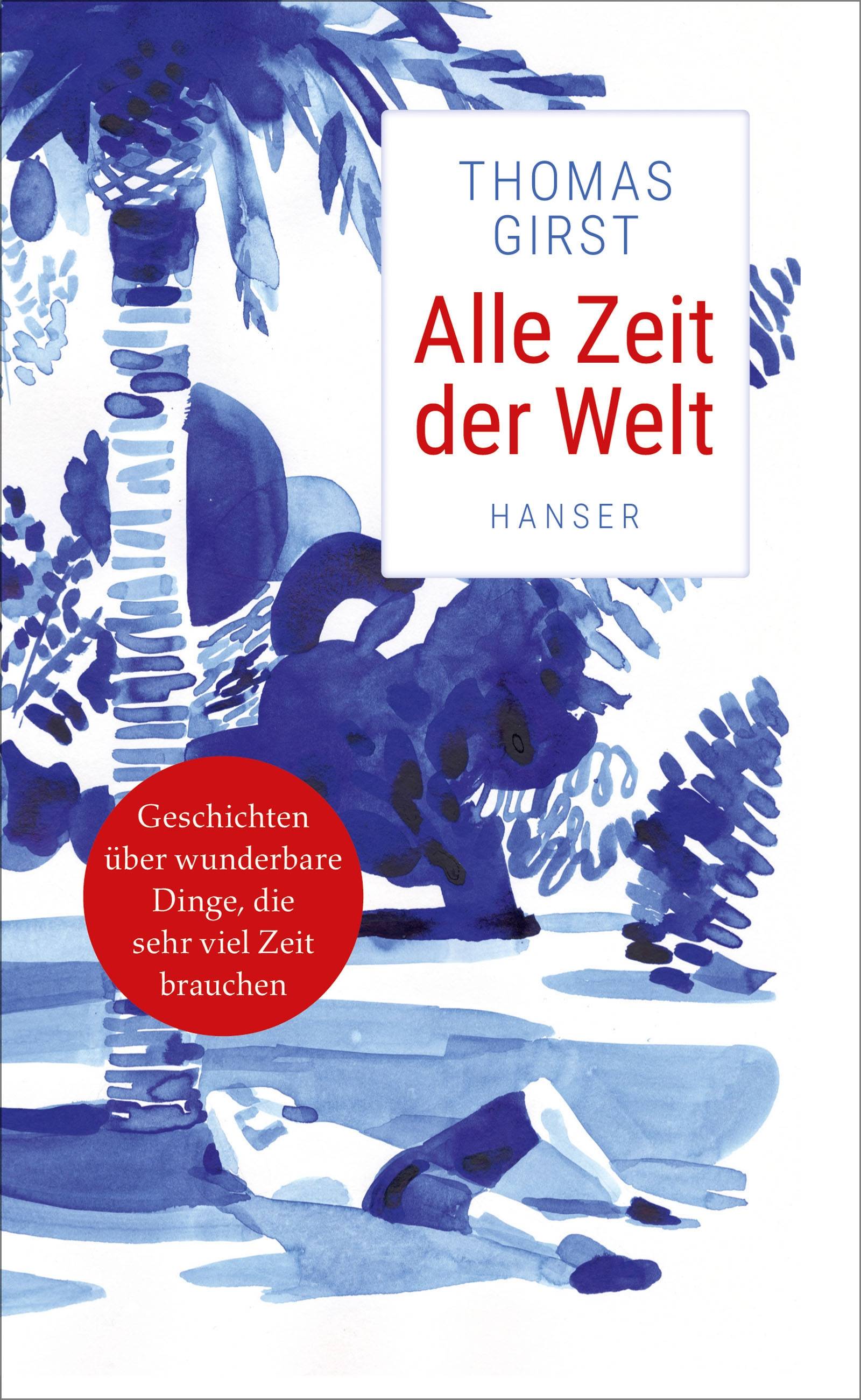 Alle Zeit der Welt Geschichten über erstaunliche Dinge, die sehr viel Zeit brauchen